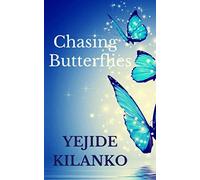 Chasing Butterflies
