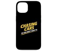 Chasing Cars So You Don’t Have To Stunt Performer Case for iPhone 13