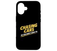 Chasing Cars So You Don’t Have To Stunt Performer Case for iPhone 16