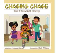 Chasing Chase: Book # 2: Pizza Night (Sharing)