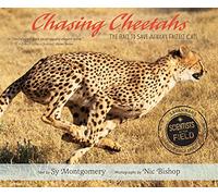 Chasing Cheetahs: The Race to Save Africa's Fastest Cat (Scientists in the Field (Paperback))