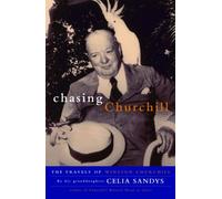 Chasing Churchill: The Travels of Winston Churchill