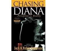 Chasing Diana: Perception vs. Reality