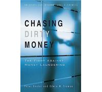 Chasing Dirty Money - The Fight Against Money Laundering