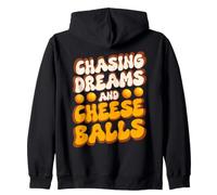 Chasing Dreams And Cheese Balls Zip Hoodie