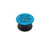 Chasing Dreams, Catching Goals Statement Success PopSockets Adhesive PopGrip