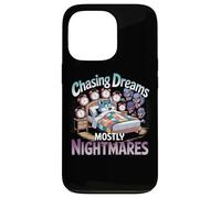 Chasing Dreams Mostly Nightmares Humor Case for iPhone 13 Pro