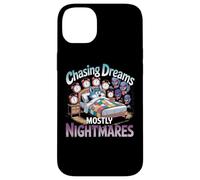 Chasing Dreams Mostly Nightmares Humor Case for iPhone 14 Plus