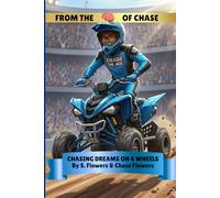 CHASING DREAMS ON 4 WHEELS (From The Mind Of Chase)