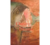 Chasing Dreams: Tales of a Travelling Fisherman
