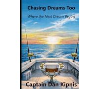 Chasing Dreams Too: Where the Next Dream Begins
