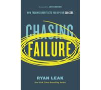 Chasing Failure: How Falling Short Sets You Up for Success