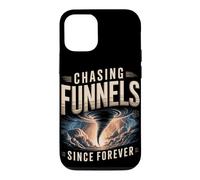 Chasing Funnels Since Forever Storm Chaser Case for iPhone 12/12 Pro