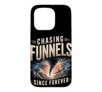 Chasing Funnels Since Forever Storm Chaser Case for iPhone 15 Pro