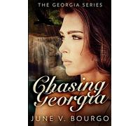 Chasing Georgia: Large Print Edition