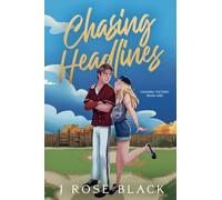 Chasing Headlines: 1 (Chasing Victory)