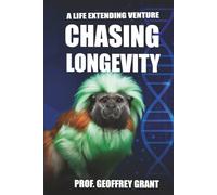 Chasing Longevity: A LIFE EXTENDING VENTURE