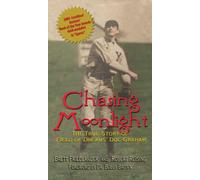 Chasing Moonlight: The True Story of Field of Dreams' Doc Graham