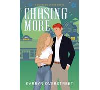 Chasing More: A Mustang Cross Novel