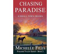 Chasing Paradise: 2 (Paradise Valley)