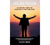 Chasing Passion: The Emotional Turmoil and Exhaustion of a Twin Flame Seeker (Twin Flame Shadow Work)