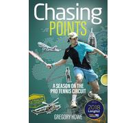 Chasing Points : A Season on the Pro Tennis Circuit