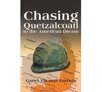 Chasing Quetzalcoatl to the American Dream