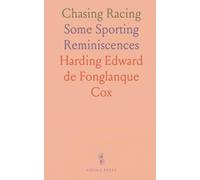 Chasing Racing: Some Sporting Reminiscences