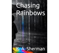 Chasing Rainbows (Dark Desires)