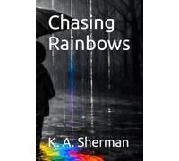 Chasing Rainbows (Dark Desires)