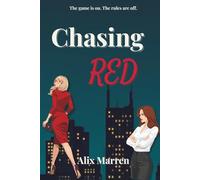 Chasing Red: A Steamy Sapphic Workplace Romance (The Red Duet)