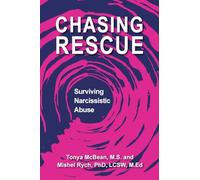 Chasing Rescue: Surviving Narcissistic Abuse
