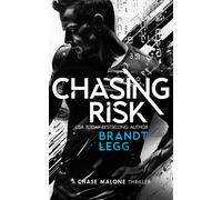 Chasing Risk : An Action Adventure Techno Thriller