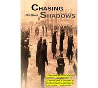 Chasing Shadows