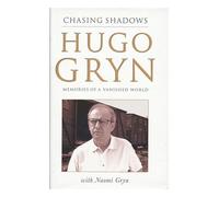 Chasing Shadows: Memories of a Vanished World