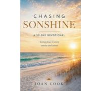 CHASING SONSHINE: A 30-DAY DEVOTIONAL