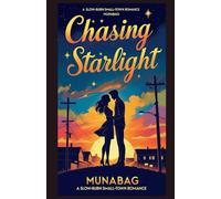 Chasing Starlight: A slow born small town romance