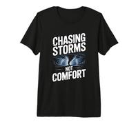 Chasing Storms Not Comfort Tornado Storm Chaser Premium T-Shirt