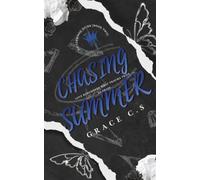 Chasing Summer: A Childhood Friends to Lovers, Slow Burn, College Romance (Silverwood Heirs)