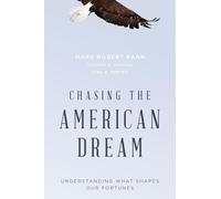 Chasing the American Dream: Understanding What Shapes Our Fortunes