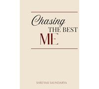 Chasing The Best ME: A Journey to Self-Growth & Glow-Up