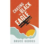 Chasing the Black Eagle