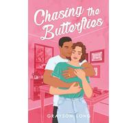 Chasing The Butterflies (The Glendale Series)