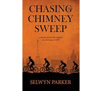 Chasing the Chimney Sweep: A joyride around the original Tour de France of 1903