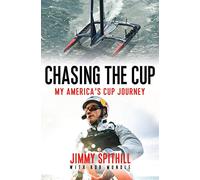 Chasing the Cup: My America's Cup Journey