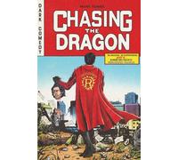 Chasing the Dragon: Dark Vigilante Justice Thriller Novel
