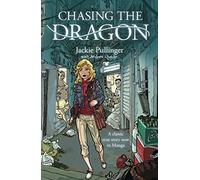 Chasing the Dragon (Manga) by Jackie Pullinger (July 06,2010)