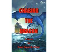 Chasing the Dragon: Sequel to "Under the Tropic Sun"