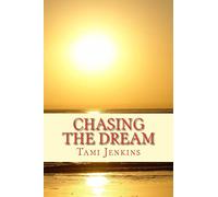 Chasing The Dream