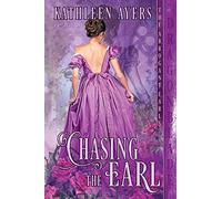 Chasing the Earl: 2 (The Arrogant Earls)